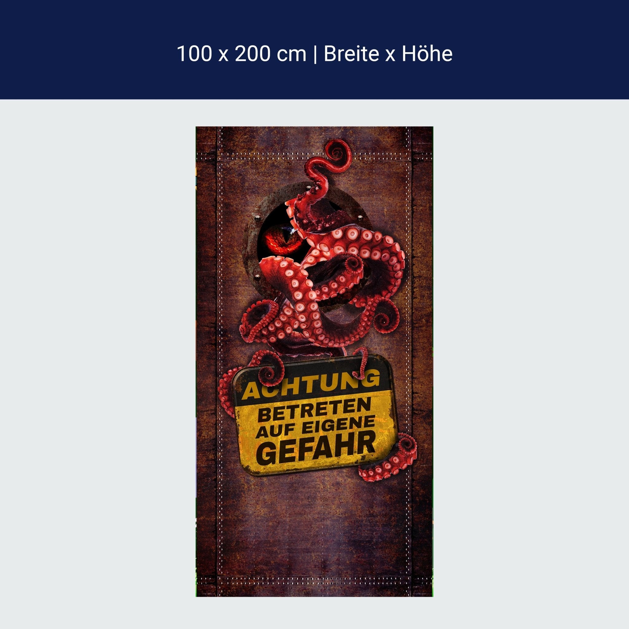 Türtapete ACHTUNG! Rostige Tür, Krake, Tintenfisch M1146 Türtapete ACHTUNG! Rostige Tür, Krake, Tintenfisch M1146