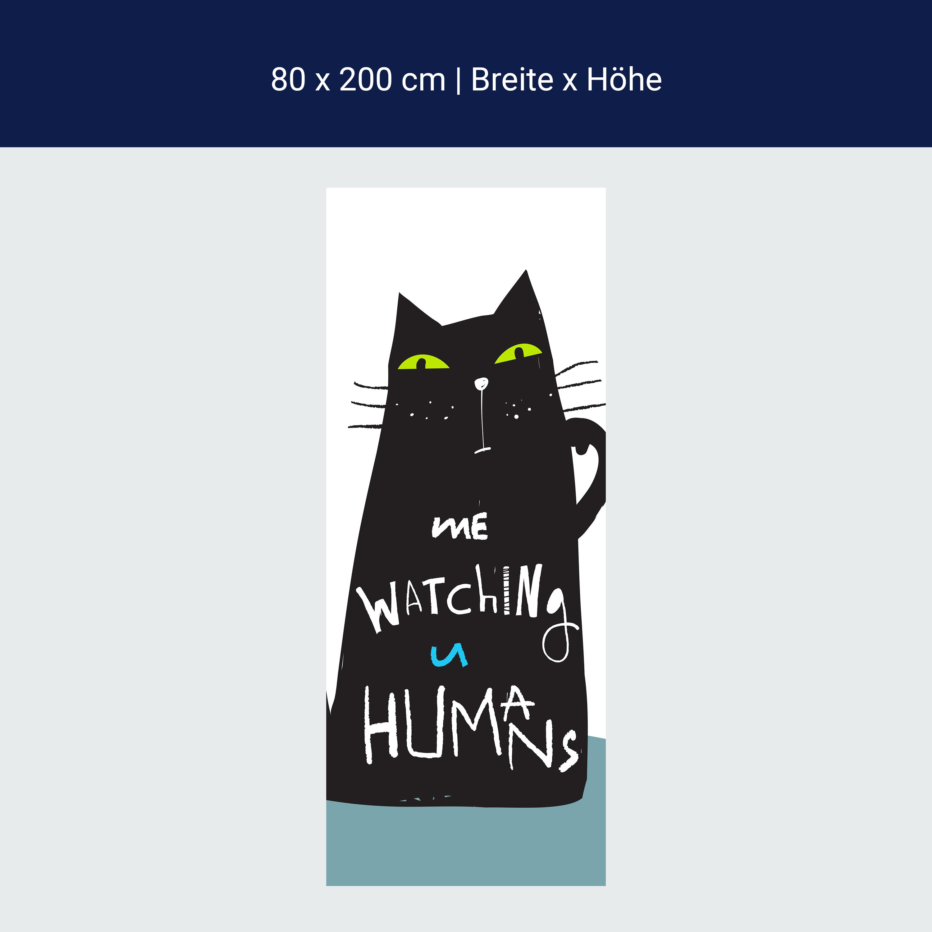 Türtapete Katze, Spruch, Illustration M1465 Türtapete Katze, Spruch, Illustration M1465