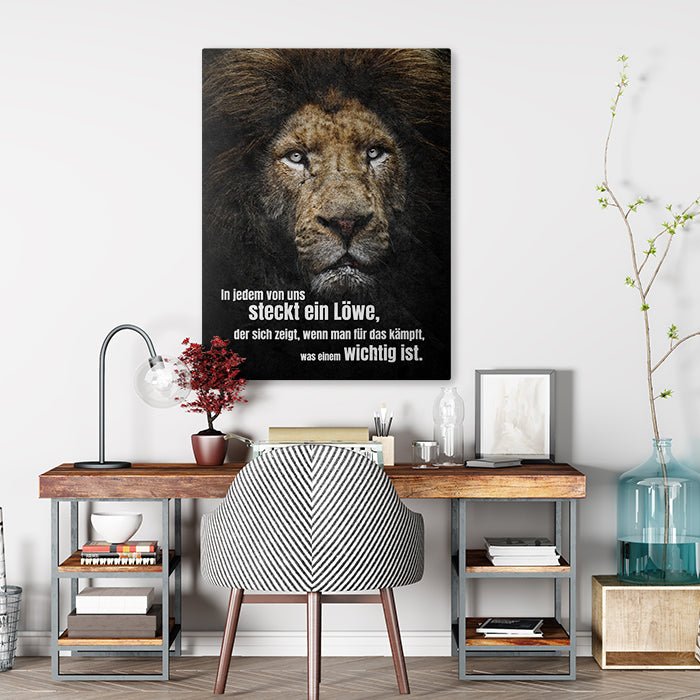 Leinwandbild In jedem steckt ein Löwe Hochformat M0519 kaufen - Bild 2 Leinwandbild In jedem steckt ein Löwe Hochformat M0519 kaufen - Bild 2