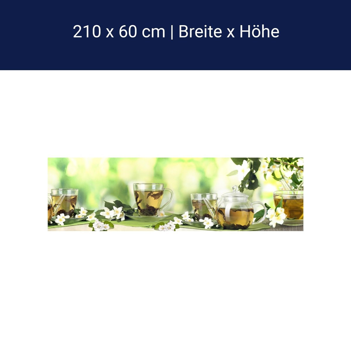 Küchenrückwand Tee Gläser Kanne Blüten Grün Blätter M1200 Küchenrückwand Tee Gläser Kanne Blüten Grün Blätter M1200