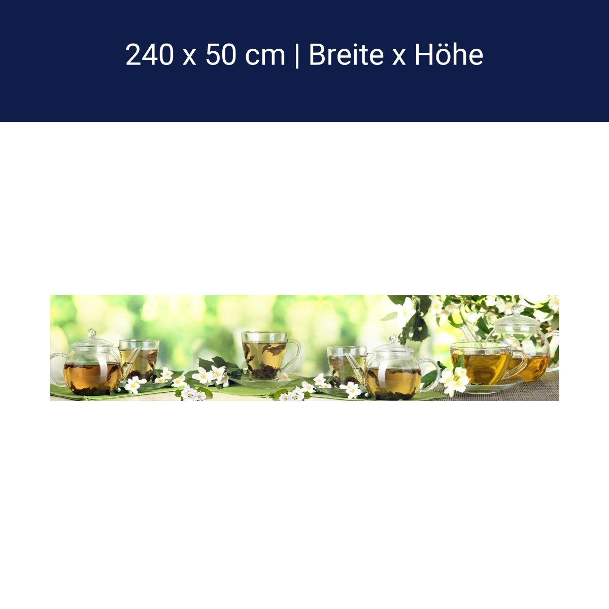 Küchenrückwand Tee Gläser Kanne Blüten Grün Blätter M1200 Küchenrückwand Tee Gläser Kanne Blüten Grün Blätter M1200