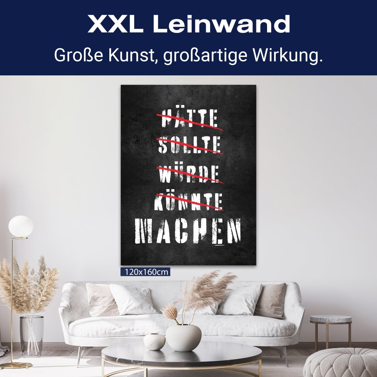 Leinwandbild Motivation, Hochformat, Hätte Sollte Würde Könnte Machen M0001 kaufen - Bild 9