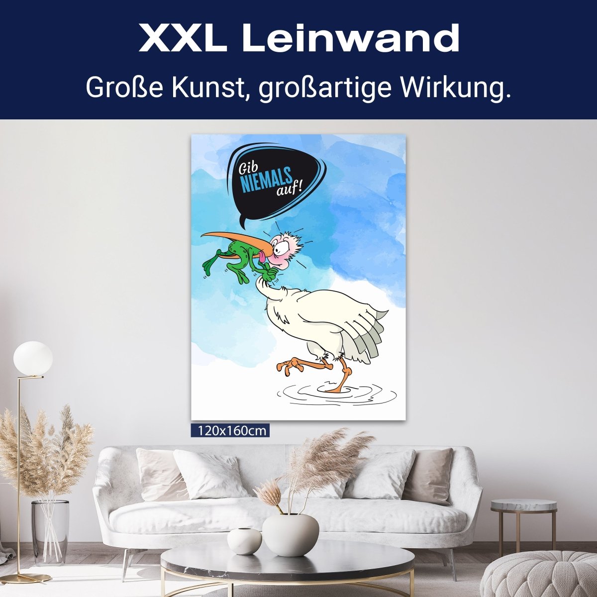 Leinwandbild Motivation, Hochformat, Storch gib niemals auf Blase M0135 kaufen - Bild 9