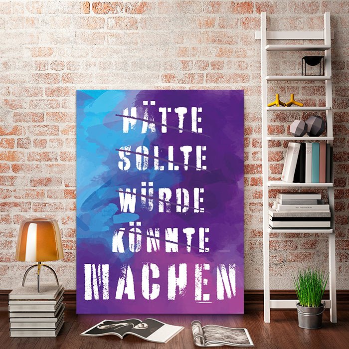 Acrylbild Acrylbild Motivation, Hochformat, Spruch M0022 M0022 - Bild 2