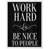 Poster Work hard, be nice, Holz dunkel M0039