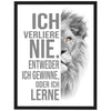 Poster ich verliere nie, Weiß, Löwe, Bilder zur Motivation M0092