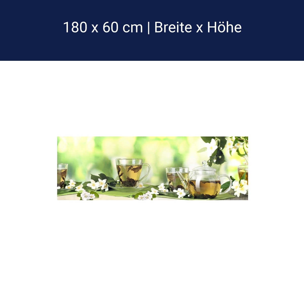 Küchenrückwand Tee Gläser Kanne Blüten Grün Blätter M1200